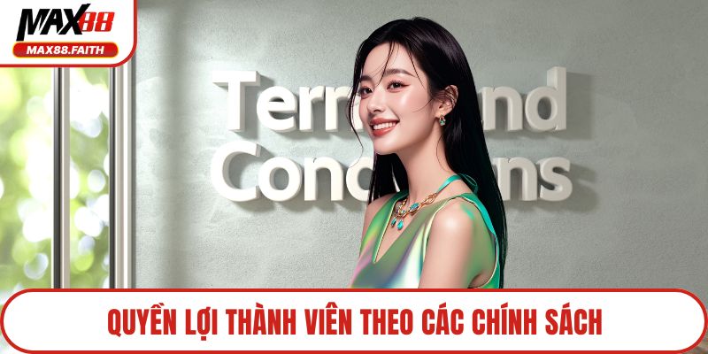 Quyền lợi thành viên theo các chính sách
