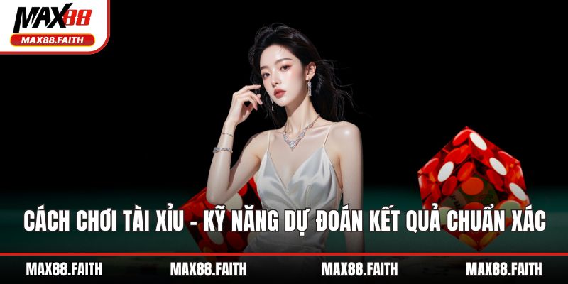 Cách chơi tài xỉu