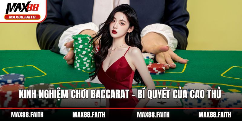 Kinh nghiệm chơi Baccarat
