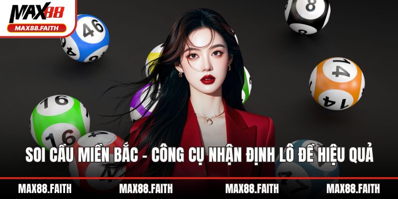 Soi cầu miền bắc